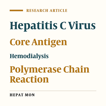 Hepatitis C virus (HCV) Infection Rate among Seronegative Hemodialysis Patients Screened by Two Methods; HCV Core Antigen and Polymerase Chain Reaction