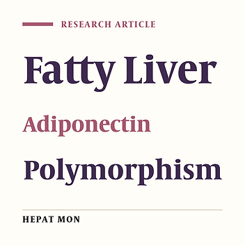 Association of Adiponectin rs1501299 and rs266729 Gene Polymorphisms With Nonalcoholic Fatty Liver Disease