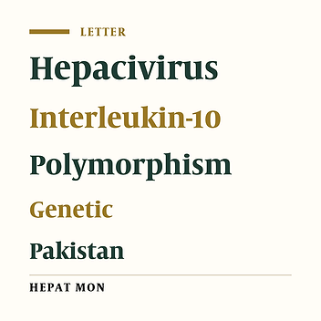 Effect of Functional Interleukin-10 Polymorphism on Pegylated Interferon-α Plus Ribavirin Therapy Response in Chronic Hepatitis C Virus Patients Infected With 3a Genotype in Pakistani Population