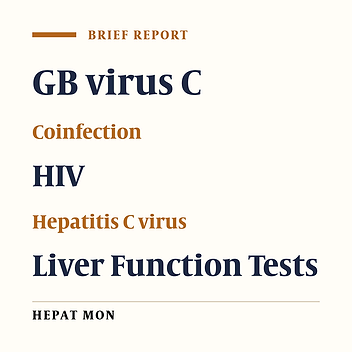 GB Virus C infection in Patients With HIV/Hepatitis C Virus Coinfection: Improvement of the Liver Function in Chronic Hepatitis C