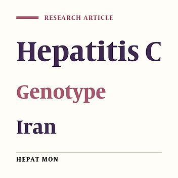 Distribution of Hepatitis C Virus Genotypes Among Patients With Hepatitis C Virus Infection in Hormozgan, Iran