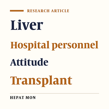 Opinion Toward Living Liver Donation of Hospital Personnel From Units Related to Organ Donation and Transplantation: A Multicenter Study From Spain and Latin-America