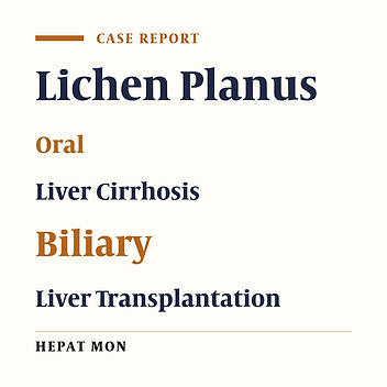 Disappearance of Oral Lichen Planus After Liver Transplantation for Primary Biliary Cirrhosis and Immunosuppressive Therapy in a 63-year-Old Japanese Woman