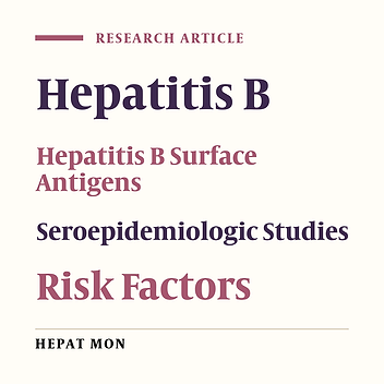 Hepatitis B Seroprevalence and Risk Factors in Adult Population of Chaharmahal and Bakhtiari Province in 2013