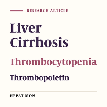 Serum Thrombopoietin Levels and Its Relationship With Thrombocytopenia in Patients With Cirrhosis