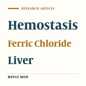 Efficacy and Safety of Ferric Chloride in Controlling Hepatic Bleeding; An Animal Model Study