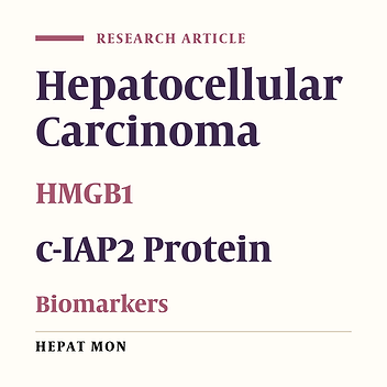 Association of Upregulated HMGB1 and c-IAP2 Proteins With Hepatocellular Carcinoma Development and Progression