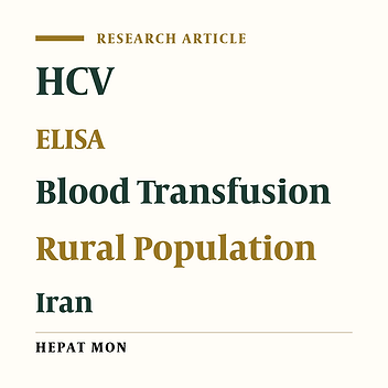 Cover image of the article: The Prevalence of Hepatitis C Virus Infection and Its Related Risk Factors Among the Rural Population of Fars Province, Southern Iran