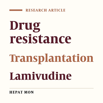 YMDD Motif Mutation Profile Among Patients Receiving Liver Transplant Due to Hepatitis B Virus Infection With Long Term Lamivudine/Immunoglobulin Therapy