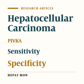 Performance of Protein Induced by Vitamin K Absence or Antagonist-II (PIVKA-II) for Hepatocellular Carcinoma Screening in Chinese Population