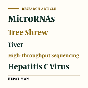 Identification and Characterization of Liver MicroRNAs of the Chinese Tree Shrew via Deep Sequencing