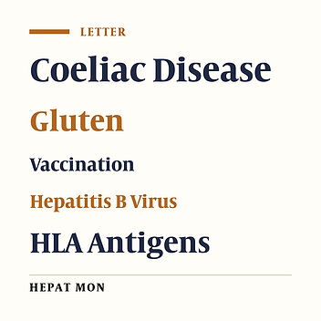 Extending the Debate on Poor Response to Hepatitis B Virus Vaccination in Children With Celiac Disease: Which Question Remains?