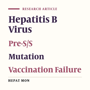 The Association of Pre-S/S Gene Mutations and Hepatitis B Virus Vertical Transmission