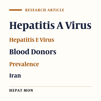 Hepatitis A Virus and Hepatitis E Virus Seroprevalence Among Blood Donors in Tehran, Iran