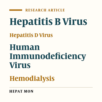 Hepatitis Viruses B and D and Human Immunodeficiency Virus Infections in Hemodialysis Patients in the South of Iran: Prevalence and Genotypes