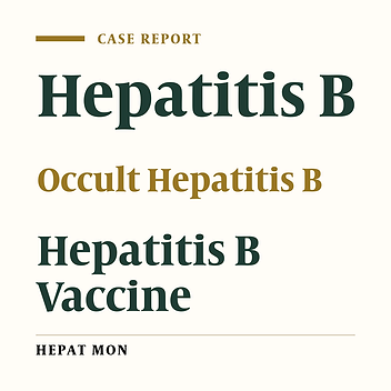 Occult Hepatitis B Virus Infection in a Previously Vaccinated Injection Drug User