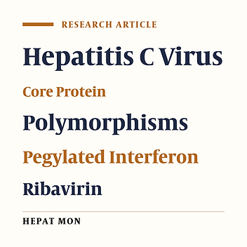 The Association of Substitutions in the Hepatitis C Virus Subtype 1b Core Gene and IL28B Polymorphisms With the Response to Peg-IFNα-2a/RBV Combination Therapy in Azerbaijani Patients