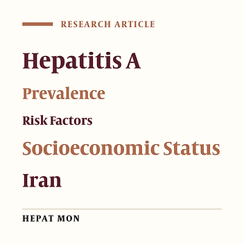 Comparison of the Prevalence and Risk Factors of Hepatitis A in 10 to 18-Year-Old Adolescents of Sixteen Iranian Provinces: The CASPIAN-III Study