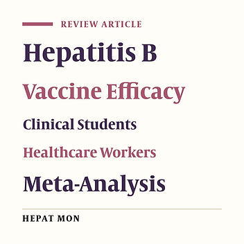 Hepatitis B Vaccination Efficacy in Iranian Healthcare Workers: A Meta-Analysis Study
