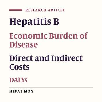 The Estimation of Economic Burden of Hepatitis B Virus Infection in Iran