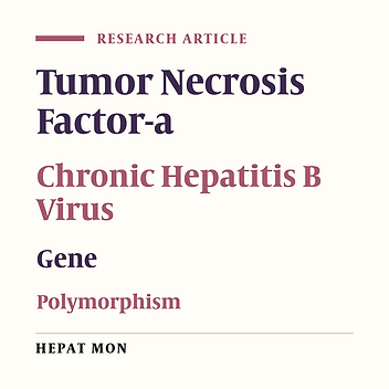 Association of TNF-α Gene Polymorphisms with Production of Protein and Susceptibility to Chronic Hepatitis B Infection in the South East Iranian Population