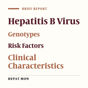 Epidemiological, Virological and Clinical Characteristics of Hepatitis B Virus Genotypes in Chronically Infected Persons in Slovenia