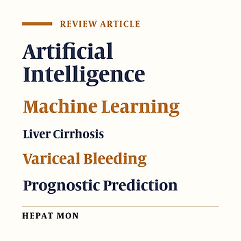 Artificial Intelligence in Managing Liver Cirrhosis and Variceal Bleeding: A Review