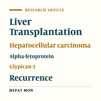 Clinical values of AFP, GPC3 mRNA in peripheral blood for prediction of hepatocellular carcinoma recurrence following OLT
