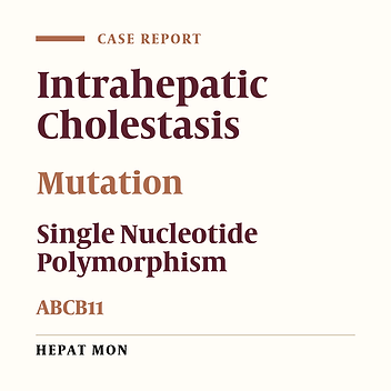 The Identification of Two New ABCB11 Gene Mutations and the Treatment Outcome in a Young Adult with Benign Recurrent Intrahepatic Cholestasis: A Case Report