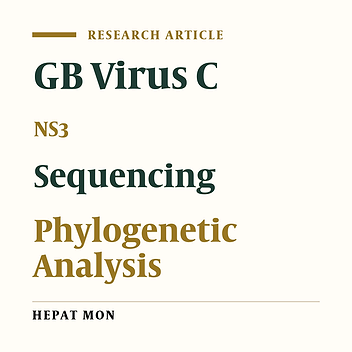 Sequencing and Phylogenetic Study of Partial NS3 Gene of Iranian GB Virus C/Hepatitis G Virus (HGV) Originated From Hemodialysis Patients in Tehran