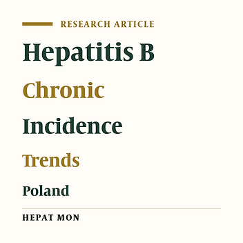 Trends in the Incidence Rates of Chronic Hepatitis B in Poland in the Years 2005 - 2013