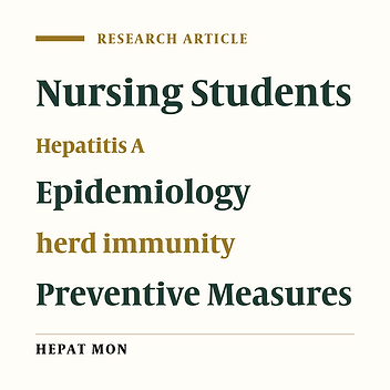 Pattern of Hepatitis A Virus Epidemiology in Nursing Students and Adherence to Preventive Measures at Two Training Wards of a University Hospital