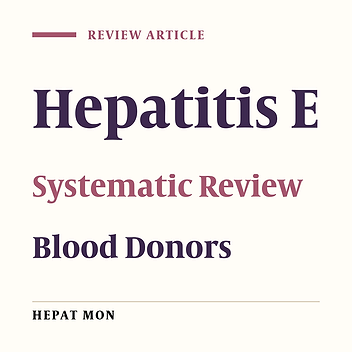 Prevalence of Hepatitis E Virus Antibodies Among Blood Donors: A Systematic Review and Meta-Analysis