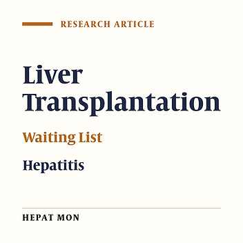Life Experiences of Hepatitis Patients Waiting for Liver Transplantation