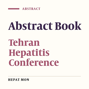Abstract Book of The 7th International Tehran Hepatitis Conference Abstracts