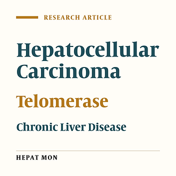 Molecular Detection of Human Telomerase mRNA (hTERT-mRNA) in Egyptian Patients with Hepatocellular Carcinoma