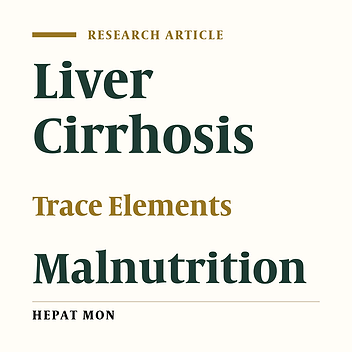 Nutritional Status and Blood Trace Elements in Cirrhotic Patients