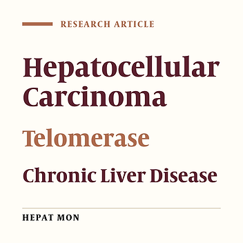 Molecular Detection of Human Telomerase mRNA (hTERT-mRNA) in Egyptian Patients with Hepatocellular Carcinoma