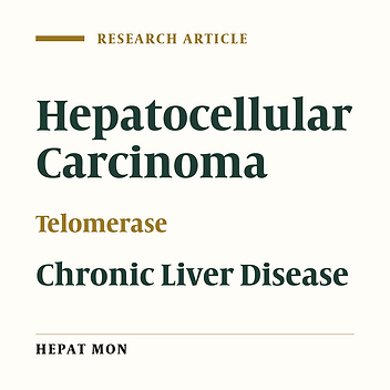 Molecular Detection of Human Telomerase mRNA (hTERT-mRNA) in Egyptian Patients with Hepatocellular Carcinoma
