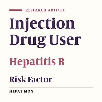 Prevalence and Risk Factors of Hepatitis B Infection in Injection Drug Users, Tehran (2001-2002)