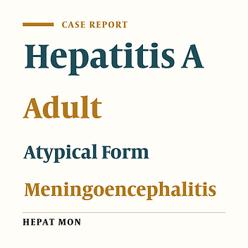 Meningoencephalitis of Hepatitis A in Adult Man: A Case Report