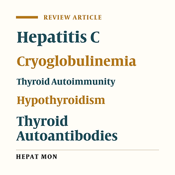 The Emerging Extrahepatic Manifestations of Hepatitis C Virus Infection in Chronic Hepatitis and Mixed Cryoglobulinemia