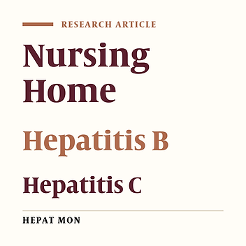 Seroprevalence of Hepatitis B and C among Residents of Guilan Nursing Home