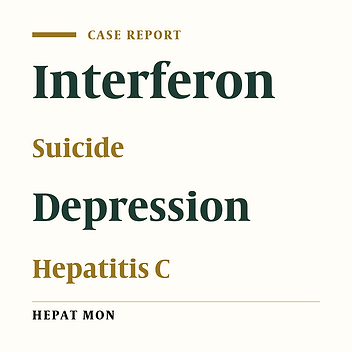 Attempted suicide in two patients with chronic hepatitis C while being treated with Interferon-alpha