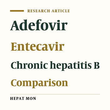 A comparison of treatment with adefovir and entecavir for chronic hepatitis B in China: The 2-year results of a prospective study