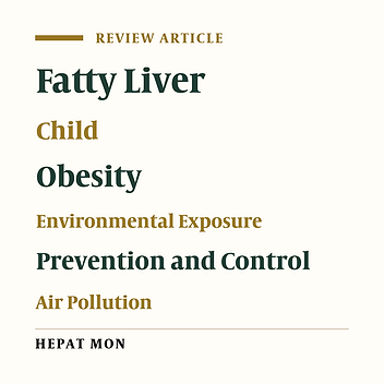Obesity and Air Pollution: Global Risk Factors for Pediatric Non-alcoholic Fatty Liver Disease