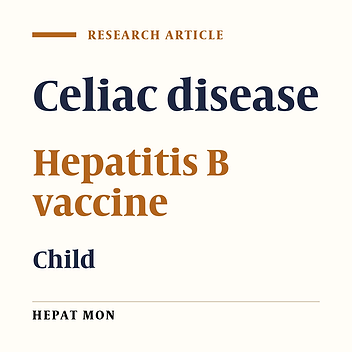 Is There Need for a New Hepatit?s B Vaccine Schedule for Children with Celiac Disease?