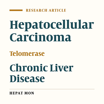 Molecular Detection of Human Telomerase mRNA (hTERT-mRNA) in Egyptian Patients with Hepatocellular Carcinoma