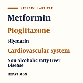 Effects of Metformin, Pioglitazone, and Silymarin Treatment on Non- Alcoholic Fatty Liver Disease: A Randomized Controlled Pilot Study