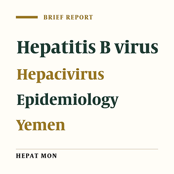 Epidemiology of Viral Hepatitis B and C Infections in Ibb City, Yemen